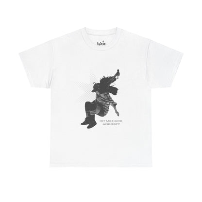 Hit me hard and soft Graphic Tee