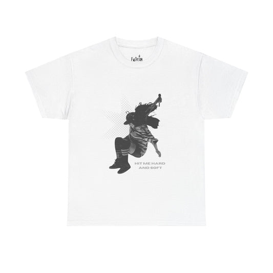 Hit me hard and soft Graphic Tee