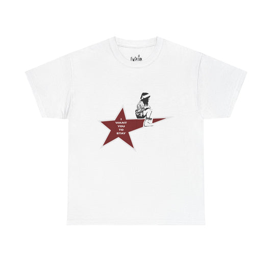 I want you to stay Christmas Graphic Tee